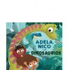 ADELA NICO Y LOS DINOSAURIOS