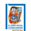 EL PERRO VIRTUAL Y OTROS CUENTOS