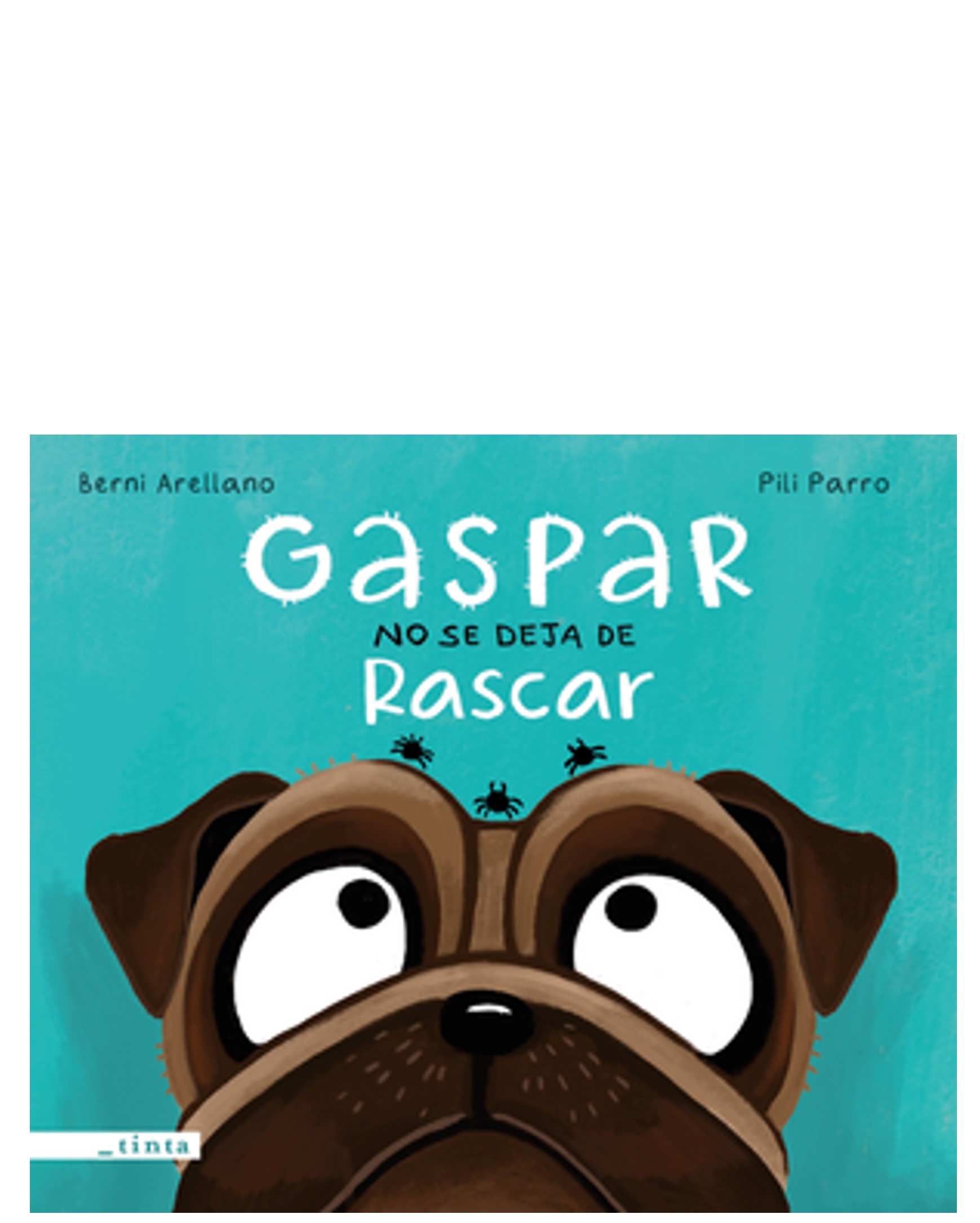 GASPAR NO SE DEJA DE RASCAR