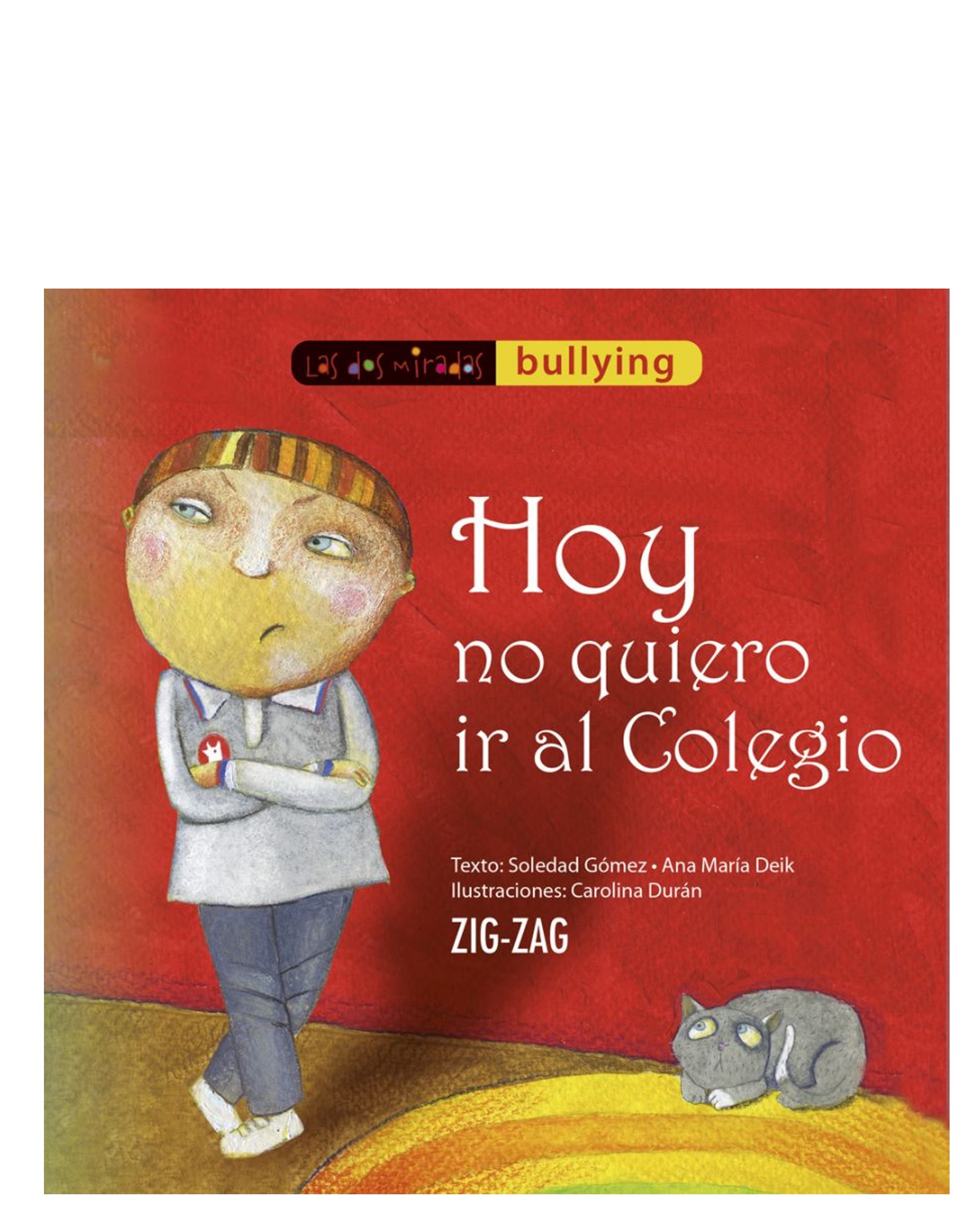 HOY NO QUIERO IR AL COLEGIO