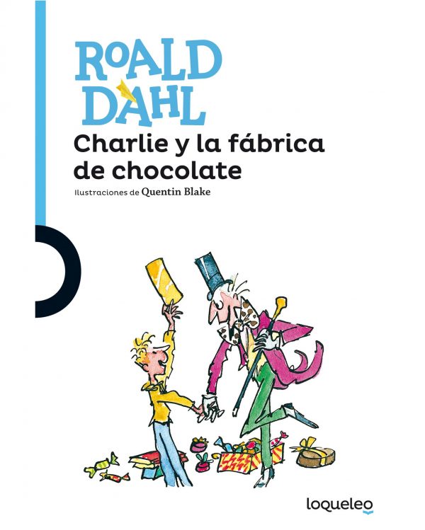 CHARLIE Y LA FABRICA DE CHOCOLATES