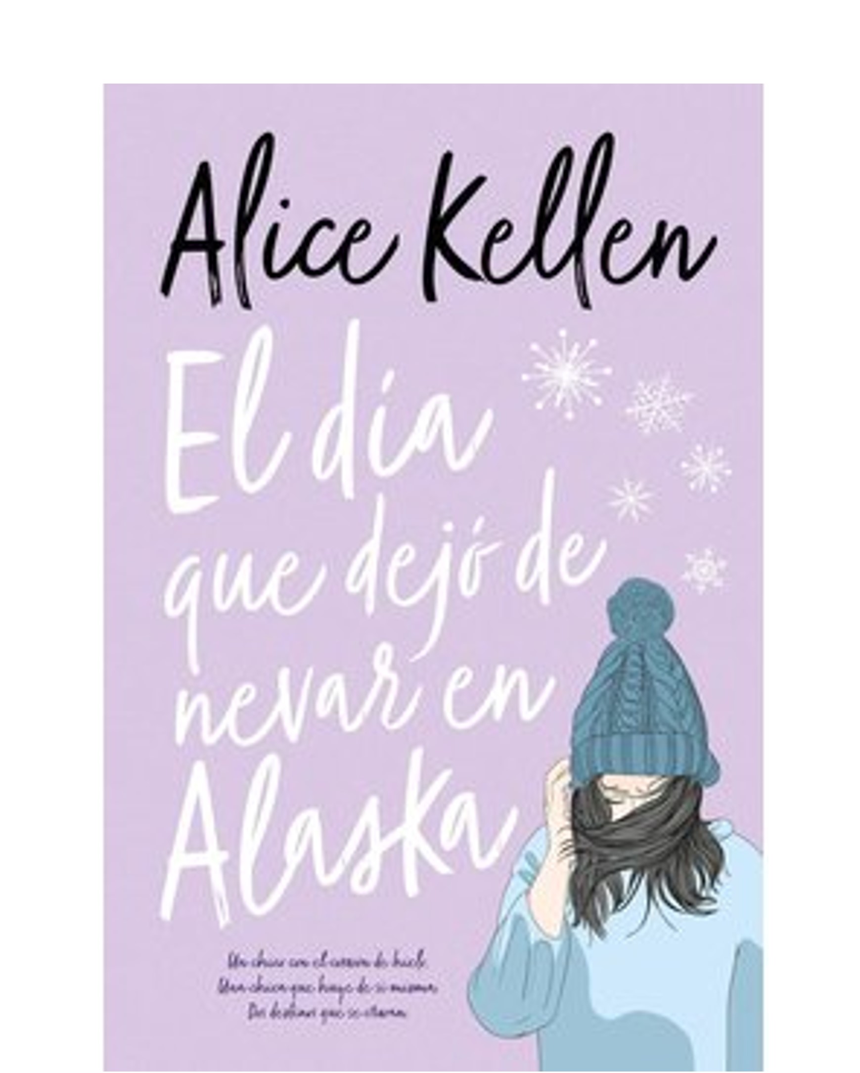 EL DIA QUE DEJÓ DE NEVAR EN ALASKA