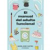 EL MANUAL DEL ADULTO FUNCIONAL