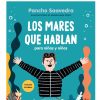 LOS MARES QUE HABLAN