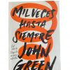 MIL VECES HASTA SIEMPRE
