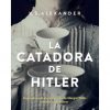LA CATADORA DE HITLER
