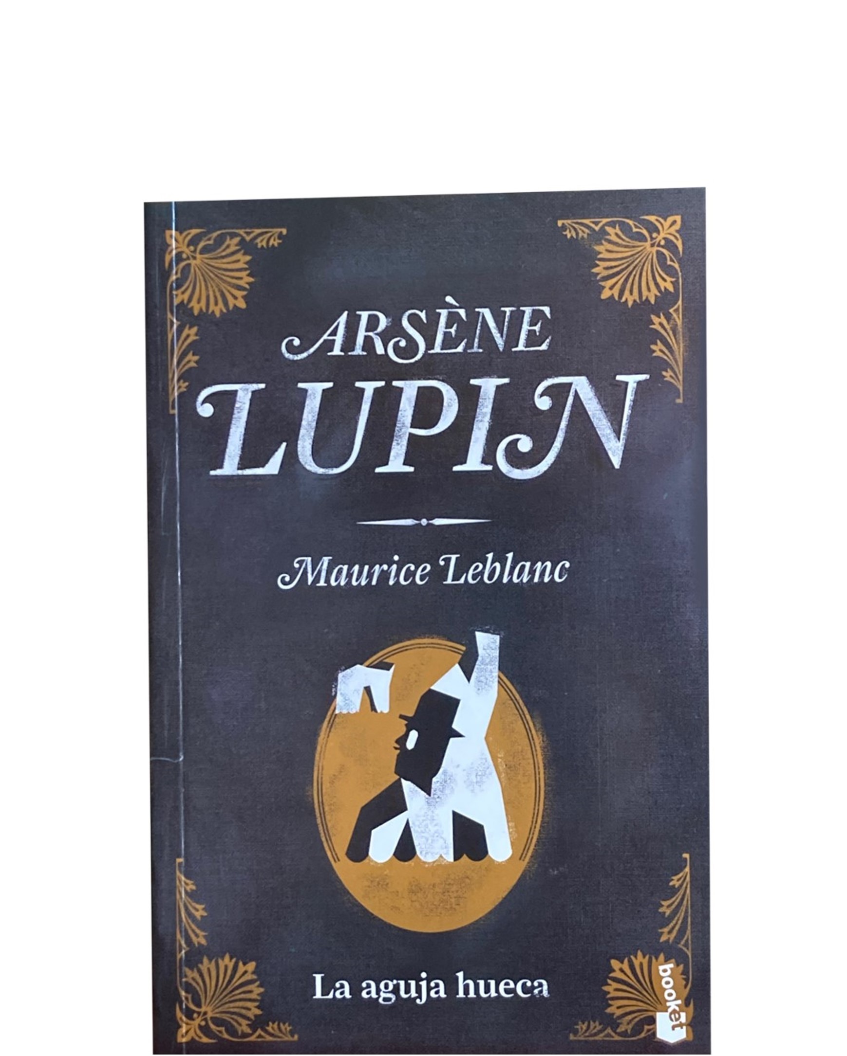 ARSENE LUPIN LA AGUJA HUECA