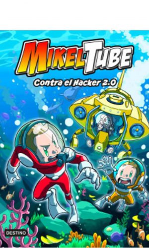 Mikel Tube – Contra el Hacker 2.0