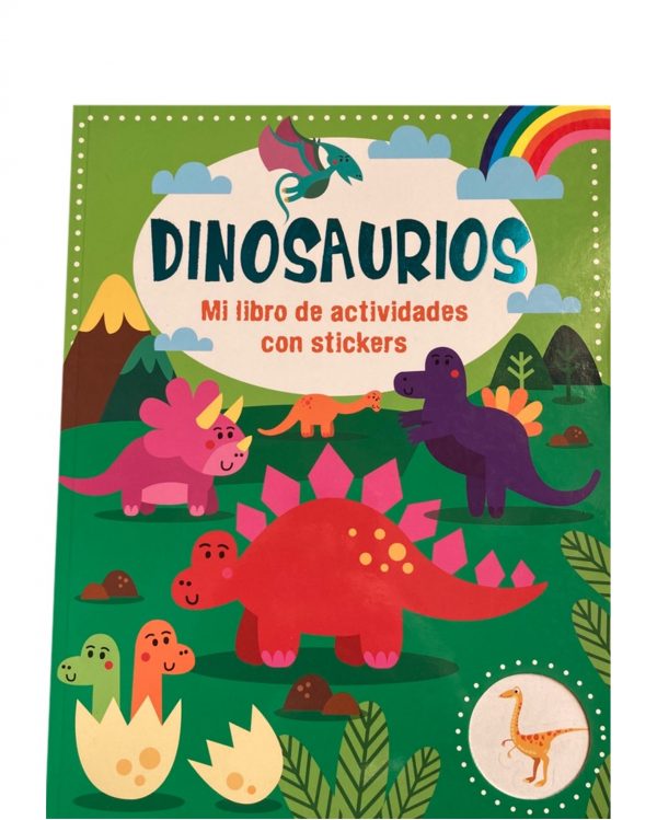 DINOSAURIOS MI LIBRO DE ACTIVIDADES CON STICKERS