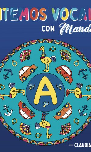 Pintemos vocales con mandalas – 5 imágenes – Material descargable