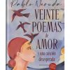 VEINTE POEMAS DE AMOR Y UNA CANCION DESESPERADA