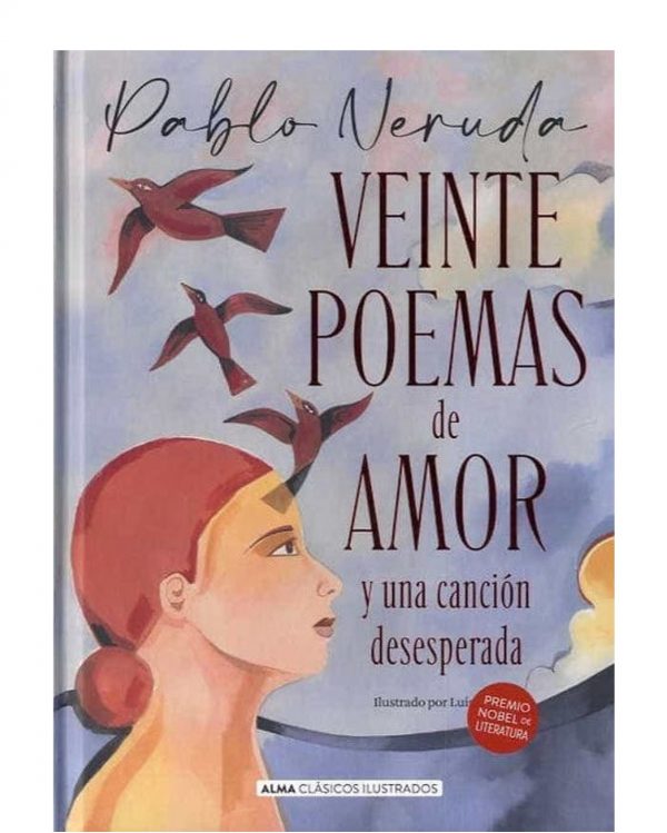 VEINTE POEMAS DE AMOR Y UNA CANCION DESESPERADA