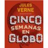 CINCO SEMANAS EN GLOBO