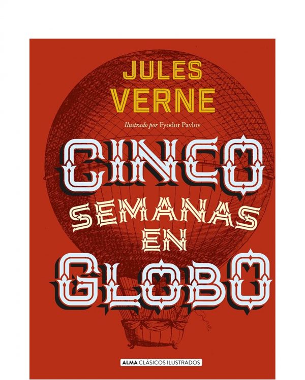 CINCO SEMANAS EN GLOBO