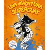 UNA AVENTURA SUPERGUAY