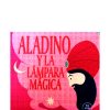 ALADINO Y LA LAMPARA MAGICA YA LEO A
