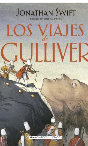Los viajes de Gulliver – Clásicos Ilustrados Tapa dura