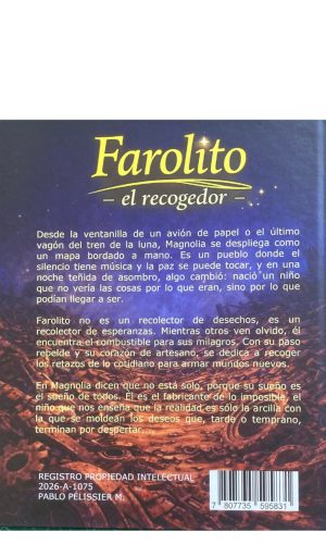 Farolito, el recogedor