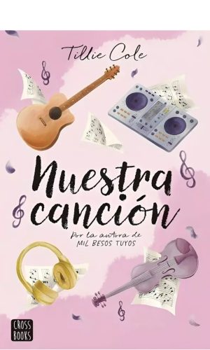 Nuestra Canción – Tillie Cole