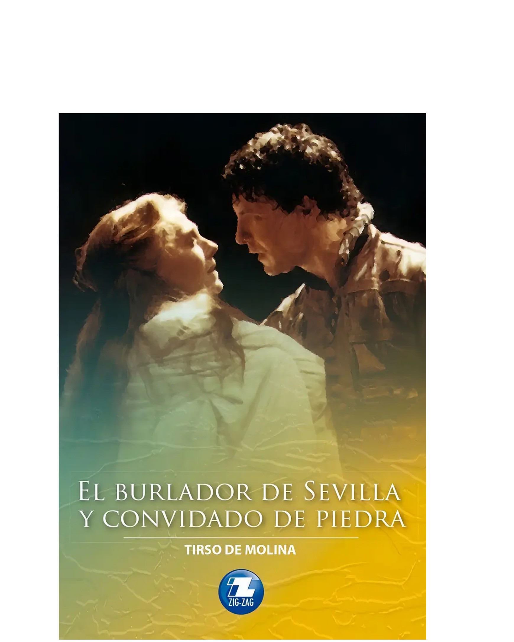 EL BURLADOR DE SEVILLA Y CONVIDADO DE PIEDRA