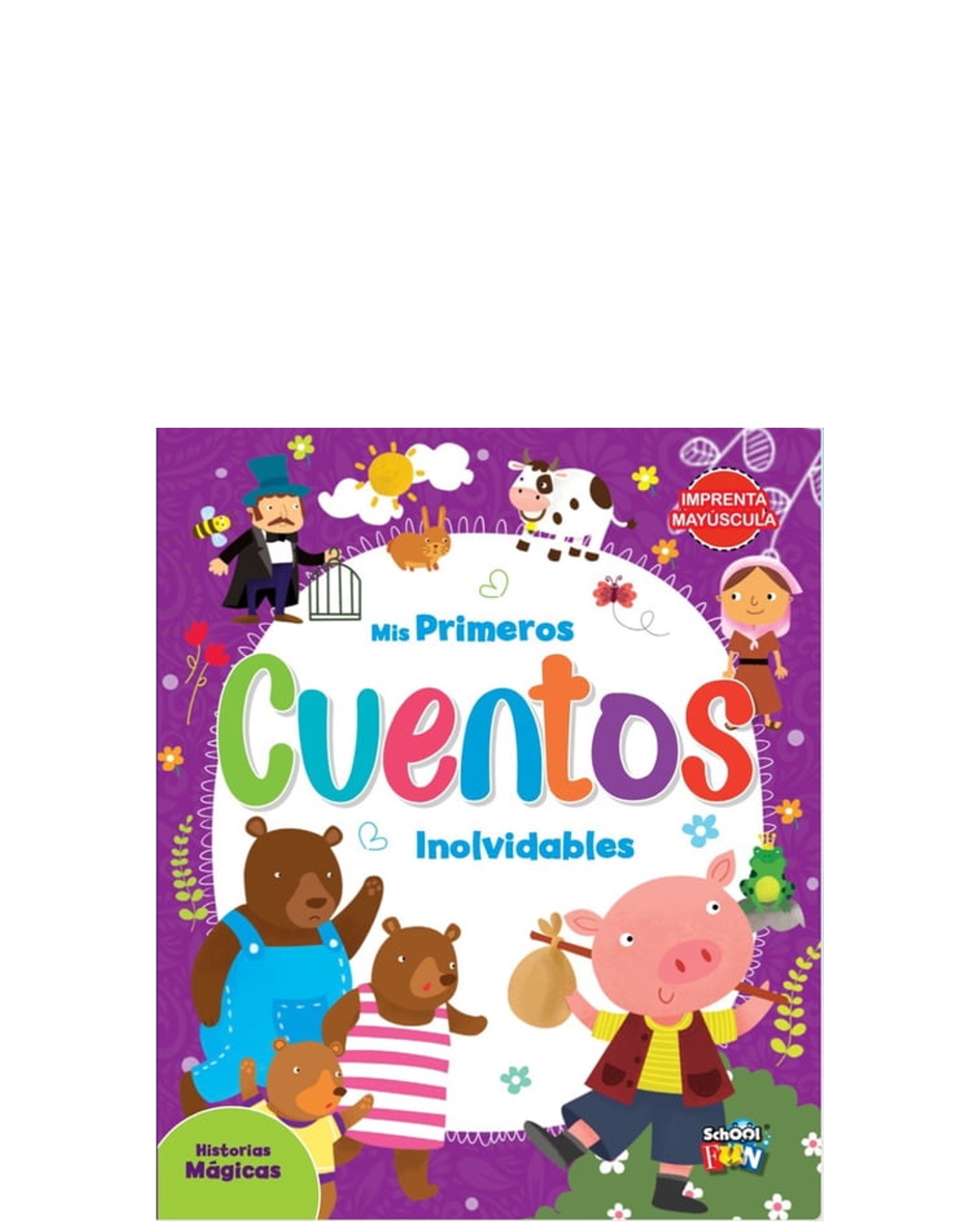 MIS PRIMEROS CUENTOS INOLVIDABLES