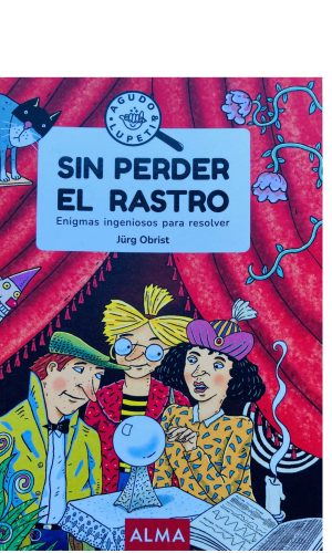 Sin perder el rastro – Alma Editorial