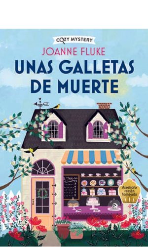 Unas galletas de muerte – Cozy Mystery – Alma Editorial